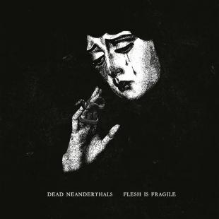 Dead Neanderthals